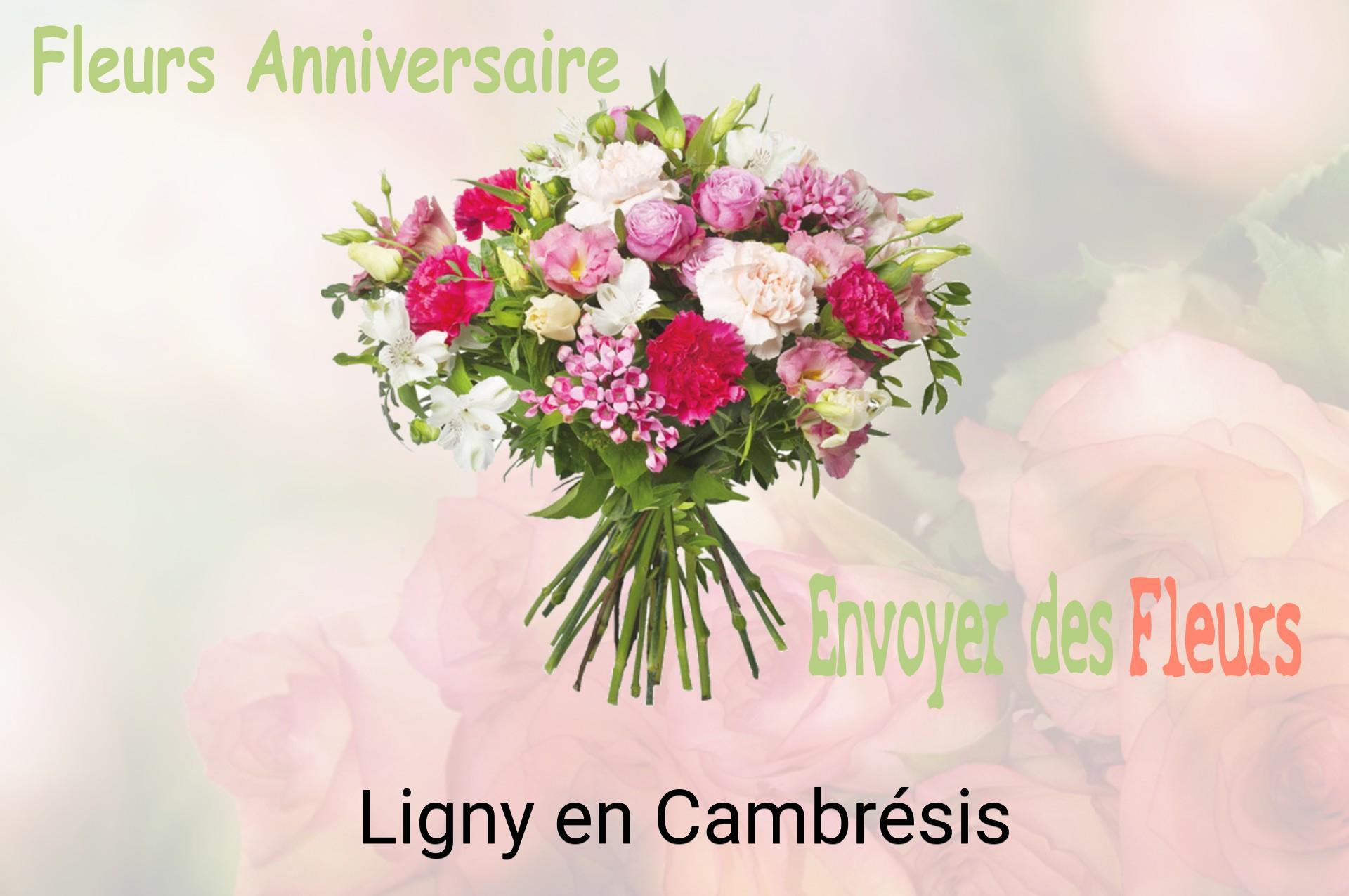 Bouquet de fleurs d’anniversaire livré à Ligny-en-Cambrésis